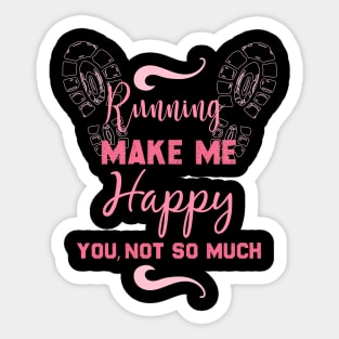 running make me happy you,not so much marathon Sticker